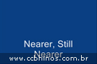 Novo hino na CCB - Hinrio n 5 - Nearer, Still Nearer
