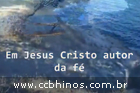 CCB Hino 260 Louvor a Deus ,o Criador.wmv